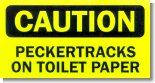 CAUTION: Peckertracks on Toilet Paper